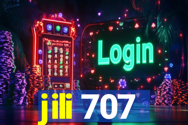 jili 707